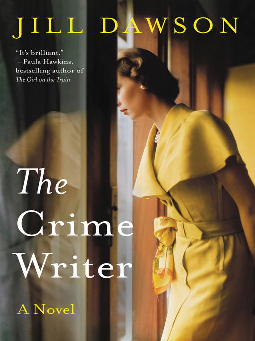Title details for The Crime Writer by Jill Dawson - Available
